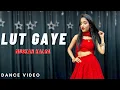 Lagu Lut Gaye - Dance Video | Emraan Hashmi | Jubin Nautiyal | Muskan Kalra Choreography