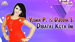 Download Yusnia Paramitha \u0026 Djodik Seboel - Dibatas Kota Ini (Official Music Video) MP3