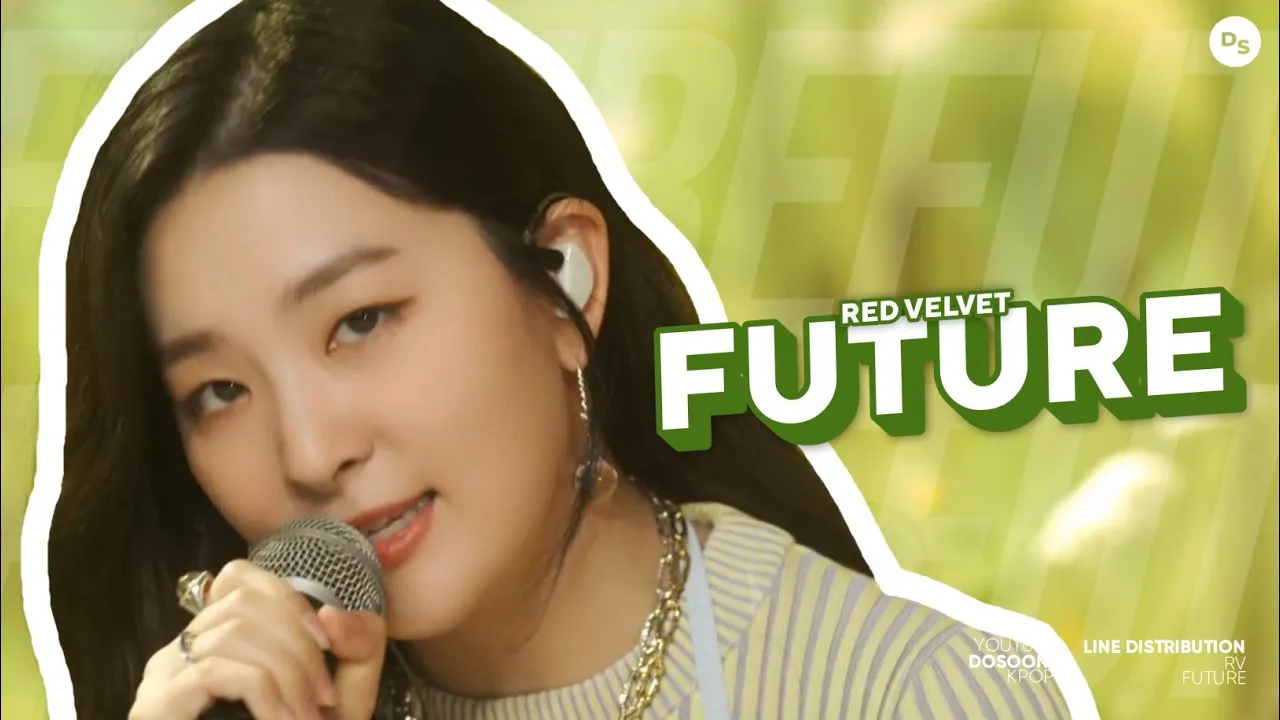RED VELVET - Future / 미래 (Line Distribution) | Start-Up OST