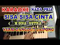 Download Lagu SISA SISA CINTA DANGDUT JAIPONG KARAOKE NADA PRIA  [H.ONA SUTRA]