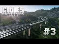 Cities Skylines: Asteria [3] The Sylvan Valley \u0026 the Highway 01