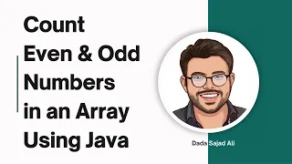 Count Even Odd Numbers in an Array Java Interview Question Easy Explanation