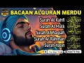 MUROTTAL MERDU Pengantar Tidur AL KAHFI, AL MULK, AR RAHMAN, YASIN, AL WAQIAH,ala aqeel