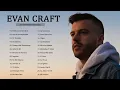 Mix Evan Craft - Las mejores Canciones 2021 ( Album Completo )