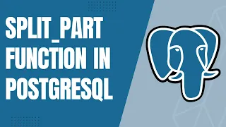SPLIT - PART Function in PostgreSQL