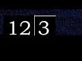 Divide 3 by 12 decimal result Division with 2 Digit Divisors How to do