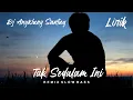 Download Lagu DJ TAK SEDALAM INI REMIX SLOW BASS _ DJ ANDAI RASA DI HATI TAK SEDALM INI _ DJ ANGKLUNG SANTUY ENAK