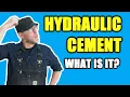 What Is Hydraulic Cement