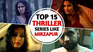 top 15 best indian suspense thriller web series like mirzapur s3 must watch 