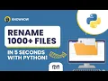 Rename 1000 Files in Seconds Using Python No Manual Work