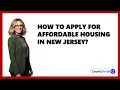 How To Apply For Affordable Housing In New Jersey
