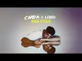 Carda, Loro - Sad Eyes (Official Lyric Video)