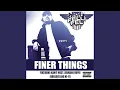 Download Lagu Finer Things