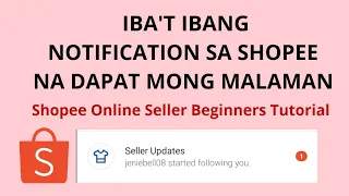 Download IBA'T IBANG SHOPEE NOTIFICATION NA IMPORTANTENG MALAMAN NG SELLER - Beginners Tutorial MP3