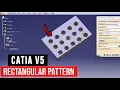 Catia v5 rectangular pattern how to use rectangular pattern in catia catia v5 tutorial