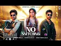 NO SNITCHING- Vin WRLD & Harshit Rao | Aarush Bhola, Laila & Farhana Bhatt | Anshul Garg