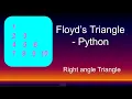Python for Beginner - Right Angle Triangle or Floyd s Triangle