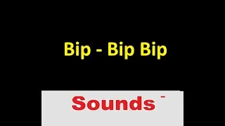 Download Bip - Bip Bip Sound Effects All Sounds MP3