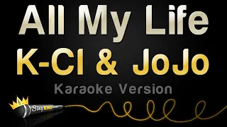 k ci u0026 jojo all my life karaoke version