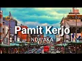 Download Lagu Pamit Kerjo/Mas Tak Dongakke Lancar Rejekimu-NDX AKA|Lirik