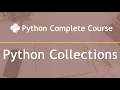 Python Collections Python Complete Course Part 20