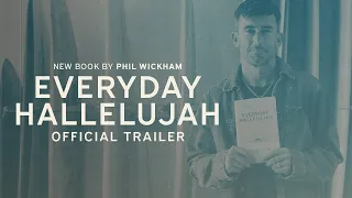 OFFICIAL BOOK TRAILER | PHIL WICKHAM EVERYDAY HALLELUJAH
