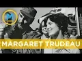 Margaret Trudeau looks back at her bizarre life Your Morning