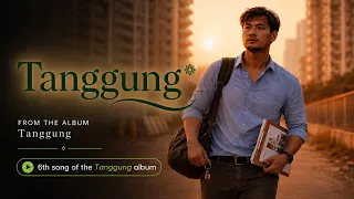 6 Tanggung (Responsibility) [Tanggung]