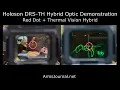 Holosun Red Dot Thermal Hybrid Optic Demo DRS TH IWA 2023