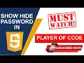 Show Hide Password Using Simple JavaScript Must Watch