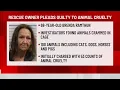 Shelter owner pleads guilty to animal cruelty can never own a pet
