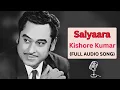 Download Lagu Saiyaara Kishore Kumar Full Song | Saiyaara Kishore Kumar Old Version I  #saiyaara #kishorekumar 