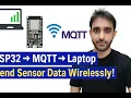 Full IoT Guide ESP32 MQTT MicroPython WiFi Sensor Data to PC