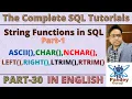 30 String Functions in SQL ASCII CHAR NCHAR LEFT RIGHT LTRIM RTRIM Part-1 in English