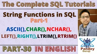 30 String Functions in SQL ASCII CHAR NCHAR LEFT RIGHT LTRIM RTRIM Part-1 in English