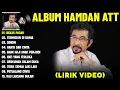 Download Lagu BEKAS PACAR - HAMDAN ATT FULL ALBUM TERBAIK (LIRIK VIDEO) TERMISKIN DIDUNIA - DANGDUT LAWAS 2025