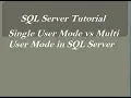 Single User Mode vs Multi User Mode in SQL Server