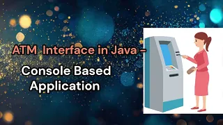 ATM Interface in Java Console-Based Application Project with Features Source Code