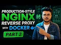 NGINX Reverse Proxy in Production with Docker Workshop Part 2 Euron