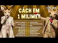 Lagu CÁCH EM 1 MILIMET - CA SĨ GIẤU MẶT COVER | List Nhạc Trẻ Ballad Cover Mới Nhất 2026