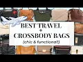 BEST CROSSBODY TRAVEL BAGS My Everyday-to-Travel Mid Range Favorites