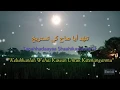 Download Lagu Nasyid Menyentuh Hati The Way of The Tears- Muhammad Al Muqit Lyrik dan Terjemahan