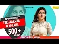 Download Lagu Teri Aakhya Ka Yo Kajal | Superhit Sapna Song | Sapna Chaudhary | New Haryanvi Song 2018 | Sonotek
