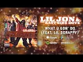 Lil Jon & The East Side Boyz - What U Gon' Do (feat. Lil' Scrappy) (Official Audio)