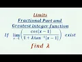 How to evaluate limits involving greatest Integer Function and fractional part function