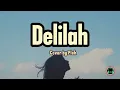 Pleh - Delilah (Lyrics) | Tom Jones