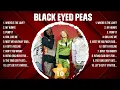 Lagu Black Eyed Peas The Best Music Of All Time ▶️ Full Album ▶️ Top 10 Hits Collection