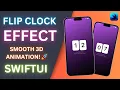 SwiftUI Flip Clock Effect - Smooth 3D Animation