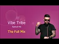 Download Lagu Vibe Tribe - Exploud Mix (The Full Mix)