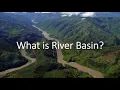 What is River Basin 2 minute